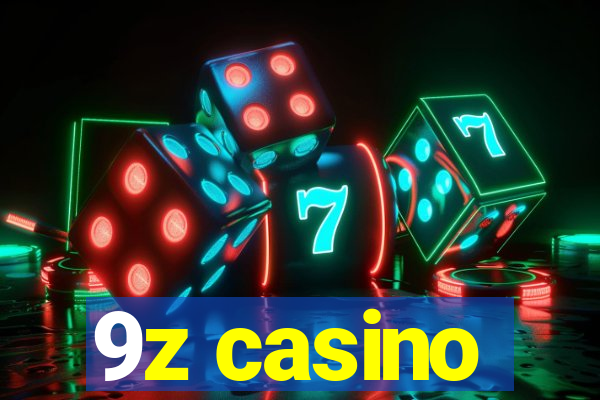 9z casino